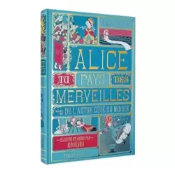 Alice au Pays des Merveilles suivi de L'autre côté du miroir