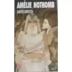 Antechrista - Amélie Nothomb