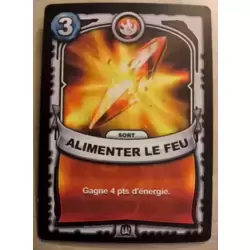 Alimenter le feu