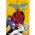 Spider-Man - Spider-Man - L\'intégrale 1989-1990