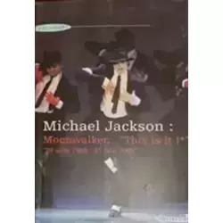 Michael Jackson : Moonwalker, This is it !: 29 août 1958-25 juin 2009