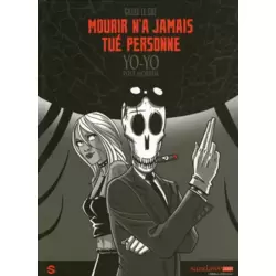 Mourir n'a jamais tué personne