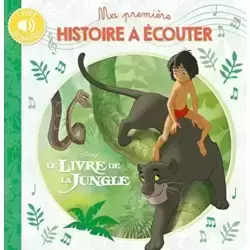 Ma Première Histoire à écouter - Le Livre de la Jungle