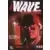 The Wave Of Rage