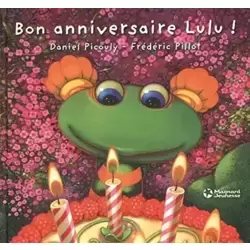 Bon anniversaire Lulu !