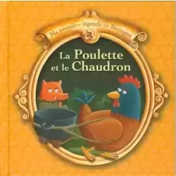 La Poulette Et Le Chaudron