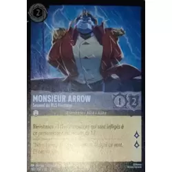 Monsieur Arrow, Second du RLS Héritage - Brillante