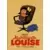 Mademoiselle Louise - Intégrale 1993-2009