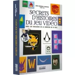 Secrets d'histoires du jeu vidéo