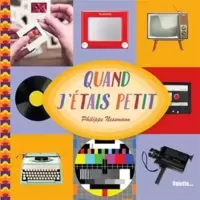 Quand j'étais petit