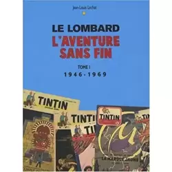 Un demi siècle d'aventures Tome 1 : 1946-1969)