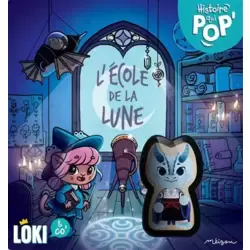 Histoire qui Pop - L'Ecole de la Lune