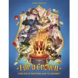 For a Crown
