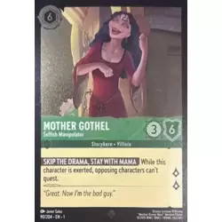 Mother Gothel - Selfish Manipulator - Foil