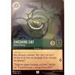 Cheshire Cat - Always Grinning - Foil