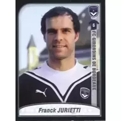 Franck Jurietti - FC Girondins de Bordeaux