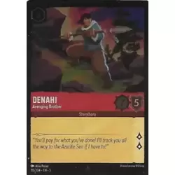 Denahi - Avenging Brother - Foil