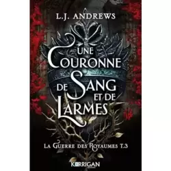 Une couronne de sang et de larmes