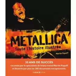 Metallica, toute l'histoire illustrée