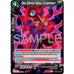 Dieu Démon Salsa, Complotant