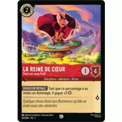 La Reine de Cœur, Perd son sang-froid