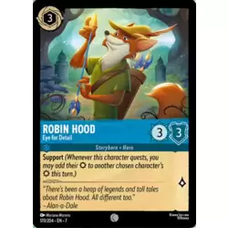 Robin Hood, Eye for Detail