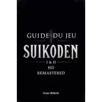 Guide Du Jeu Suikoden I & II Hd Remastered