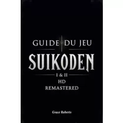 Guide Du Jeu Suikoden I & II Hd Remastered
