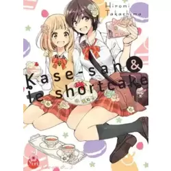 Kase-san & le shortcake