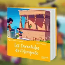 Les Cariatides de l’Acropole