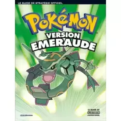 Pokémon Version Émeraude : Le Guide de stratégie officiel