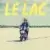 Le lac