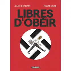 Libres d'obéir