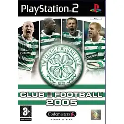 Celtic Club Football 2005