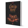 Le Collège Noir - Tome 1 : Le livre de la Lune 01