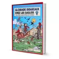 Alcibiade Didascaux chez les Gaulois - III - De la révolte de Vercingétorix à la Gaule romaine 08