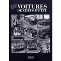 Voitures Chefs d'État - Éditions Atlas