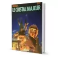 Le Cristal Majeur 01