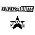 Black & White Promos