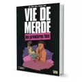 Vie de merde 00