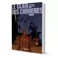 Le clan des Chimères : L'intégrale