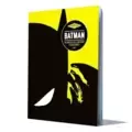 Batman - Pourquoi il revient toujours ?