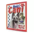 Amici Cani - Edigamma