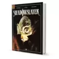 Shadowslayer - Tome 1 : La marque de Mélanikus