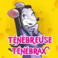 Ténébreuse Ténébrax