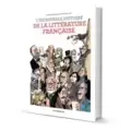L'Incroyable histoire de la littérature française
