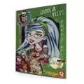 Ghoulia Yelps , Draculaura , Frankie Stein , Clawdeen Wolf