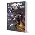 Batman Killing Time