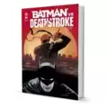 Batman vs Deathstroke - Tome 0