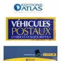 Véhicules Postaux d'Hier et d'Aujourd'hui - Edition Atlas